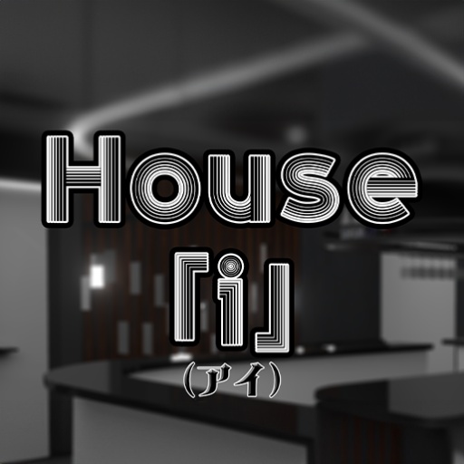 House「i」